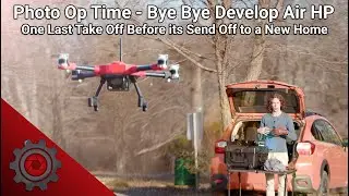 Photo Op Time - Bye Bye Develop Air HP | One Last Take Off Before its Send Off to a New Home