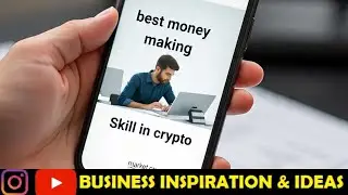 The Ultimate Money-Making Skill in Crypto | Invest Smart, Earn More@businessinspirationideas