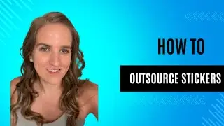 What Third Party Company Do You Use For Outsourcing Stickers?