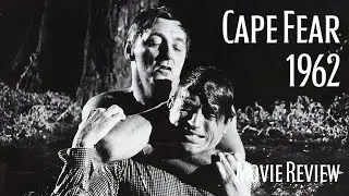 Cape Fear (1962) Movie Review