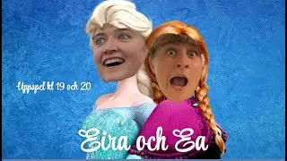 Folkuppspel: Eira och Ea
