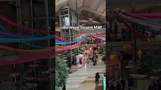 Bellevue Square Mall Collection in Downtown #seattle #seattletiktok #travelvlog # #bellevue