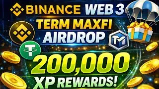 Binance Web3 Term MaxFi Airdrop | 200,000 XP Rewards #binanceweb3 Airdrop 