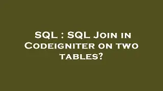 SQL : SQL Join in Codeigniter on two tables?