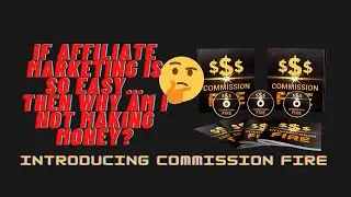 Commission Fire Honest review - Want to earn big affiliate commission then watch this full