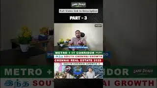 Metro + IT Corridor = South Chennai Growth 🚇 | Chennai Real Estate 2025 | South Chennai Growth 🔥