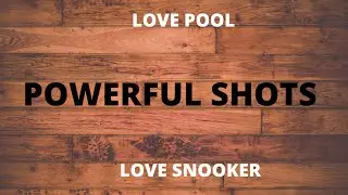 POWERFUL SNOOKER SHOTS ON A POOL TABLE (PRACTICE  - HIGHLIGHTS 2 VOLUME)