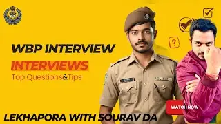 WBP MOCK INTERVIEW 2026 | TIPS AND TRICKS | @LEKHAPORAwithSouravda1630