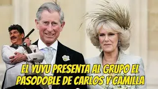 EL YUYU PRESENTA AL GRUPO EL PASODOBLE DE CARLOS Y CAMILA