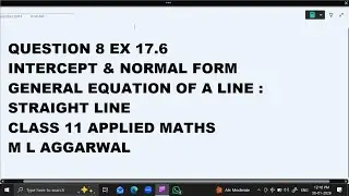 Ques 8 Ex 17.6 General Equation of a Line:  Straight Line   Class 11 Applied Maths ML Aggarwal