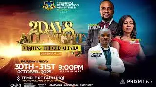 VISITING OLD ALTARS 2025 | DAY 1 | APOSTLE SIMON K.G BOISON 