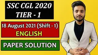 18 August 2021 (Shift-1) English Paper Solution || SSC CGL 2020 (Tier-1)