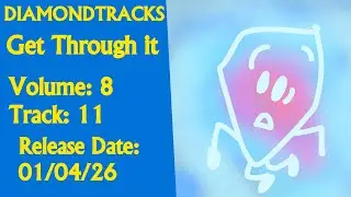 DiamondTracks || &ldquo;Get Through It&rdquo;