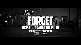 Blxst - Don't Forget (feat. Drakeo the Ruler) [Official Music Video]