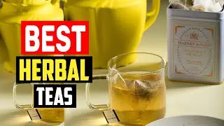 ✅Top 5 Best Herbal Teas in 2025