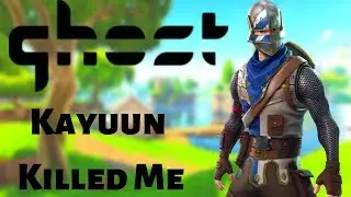Ghost Kayuun Killed me For the Win