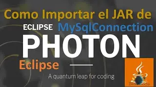 Como Importar el JAR de MySqlConnection en Eclipse para JAVA