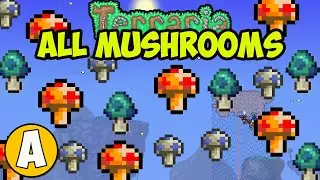 ALL Terraria MUSHROOMS Guide for 1.4.4.x and older versions! (1.3, 1.2.4, stats & how to get)