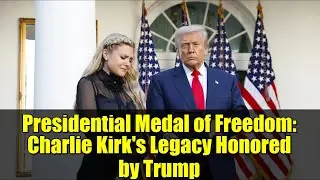 Президентская медаль Свободы: наследие Чарли Кирка отмечено Трампом