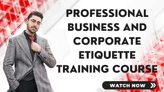 Professional Business and Corporate Etiquette Training Course