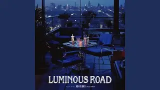 luminous road