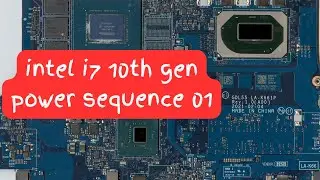 10th gen i7 H processor power sequence : Laptop Repair
