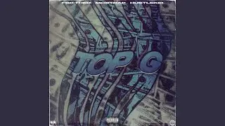 Top G (feat. Mobtrap, HustleKid)