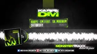 Karpe-DM Feat. SK Magnum - Saturday