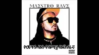 Maestro Rave - Hollywood - Poets And Party Animalz