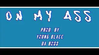 mozzy x celly ru x j stalin type beat- on my ass