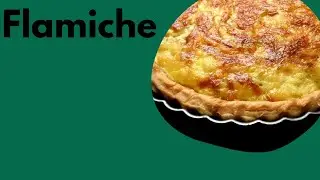 Master the Art of Cooking Flamiche