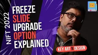 NIFT 2022 Freeze Slide Upgrade Option Explained