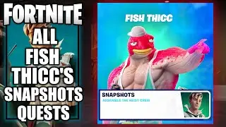 Fortnite - Fish Thicc&rsquo;s All Snapshot Quests