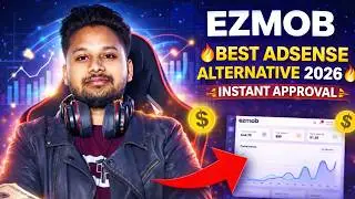 Ezmob Ad Network Full Review 2026 | Best AdSense Alternative?