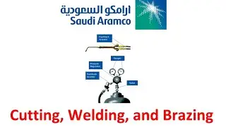 Saudi Aramco Cutting, Welding,  and Brazing