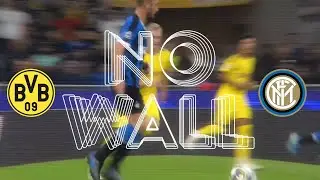 BORUSSIA DORTMUND vs INTER | UEFA CHAMPIONS LEAGUE | NO WALL IS TOO HIGH! ⚫🔵👊🏻