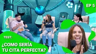 TESTEANDO - T1E5 - VALI VALILON : &iquest;COMO SER&Iacute;A TU CITA PERFECTA?