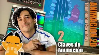 Aprende Animación 2D Tradicional • Toon Boom Harmony 2/3 - Claves de Animación