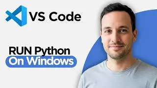 How to Run Python in VS Code on Windows (2026 Full Guide)