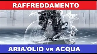 Meglio un motore raffreddato ad aria/olio o uno raffreddato ad acqua?
