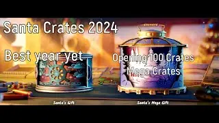 World of Warships - 2024 Santa Crates, opening 100 Mega crates