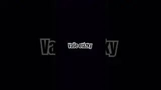 Va&scaron;e ot&aacute;zky