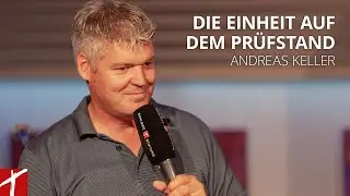 «Die Einheit auf dem Prüfstand»  |  Andreas Keller  |  15. September 2020