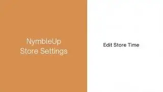 Edit Store Timings | Workforce Management