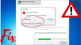 Cannot Connect To Printer 0x00004005 In Windows