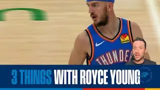 3 Things with Royce Young 🤳 | OKC Thunder vs New Orleans Pelicans | November 2, 2025