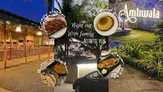 Slice of life💗 | aesthetic vlog | night out with family🍮🪻✨