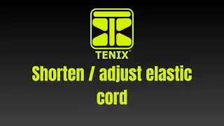 Shorten / adjust elastic cord