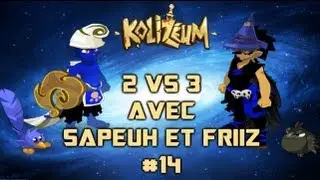 2 VS 3 en Kolizeum #14 avec Sapeuh Et Friiz !