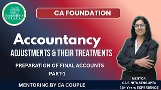 Accounting Adjustment Entries & Their Treatments | CA Foundation